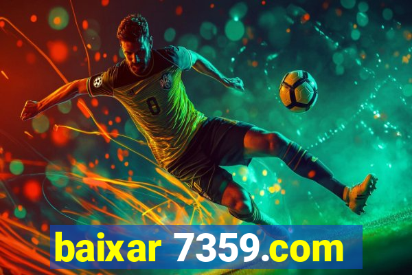 baixar 7359.com